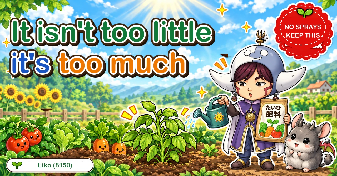 Garden failures are too much, not too little