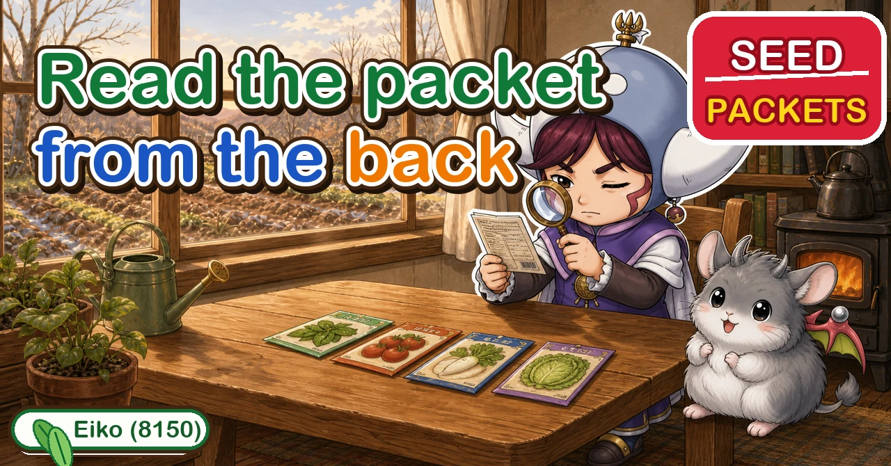 Read the seed packet from the back