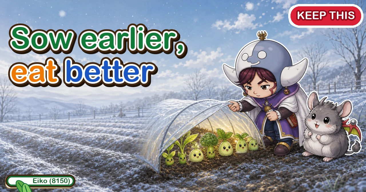 The earlier you sow, the better it eats